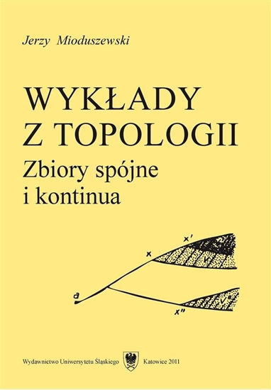 Picture of Wykady z topologii. Zbiory spójne i kontinua EDUKAMP