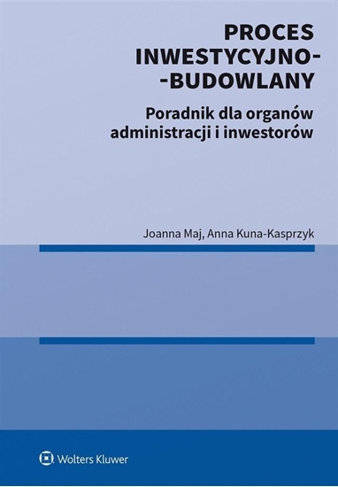 Изображение Wolters Kluwer Proces inwestycyjno-budowlany. Poradnik