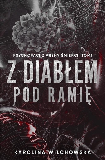 Изображение Z diabem pod rami. Psychopaci z Areny ..T.1 EDUKAMP