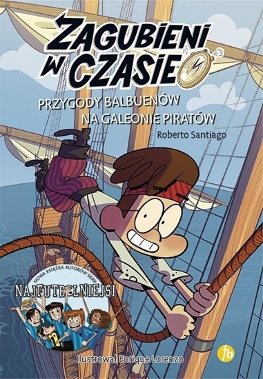 Изображение Zagubieni w czasie T.4 Przygody Balbuenów na.. EDUKAMP