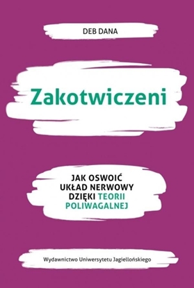 Изображение Zakotwiczeni. Jak oswoi ukad nerwowy..
