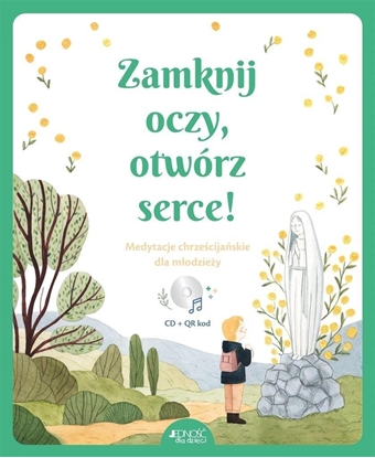 Picture of Zamknij oczy, otwórz serce!