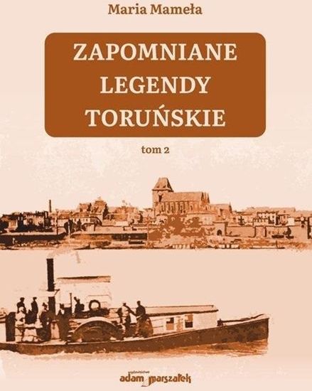 Изображение Zapomniane legendy toruskie T.2 EDUKAMP