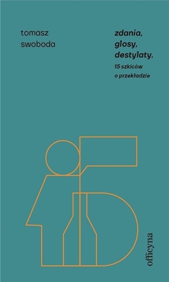 Picture of Zdania, glosy, destylaty