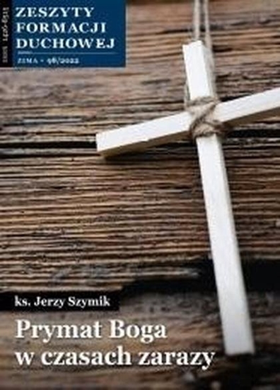 Изображение Zeszyty Formacji Duchowej nr 98 Prymat Boga..