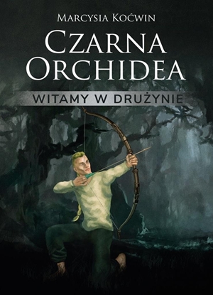 Picture of Czarna Orchidea. Witamy w druynie