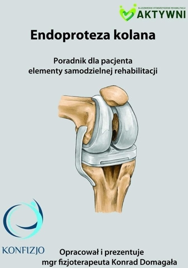 Picture of Endoproteza kolana. poradnik dla pacjenta.. EDUKAMP