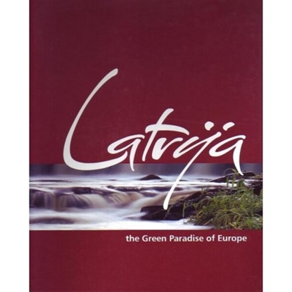 Picture of Latvija - zaļā paradīze Eiropas centrā