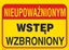 Изображение ANRO Tabliczka Nieupowanionym wstp wzbroniony 350 x 250mm (B19/L/P)