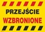 Picture of ANRO Tabliczka ostrzegawcza Przejcie wzbronione 350 x 250mm (B15/L/P)