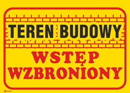 Picture of ANRO Tabliczka Teren budowy wstp wzbroniony 350 x 250mm (B16/L/P)