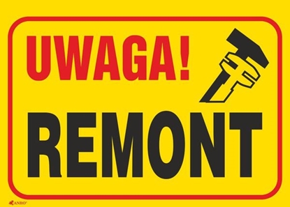 Picture of ANRO Tabliczka Uwaga! Remont 350 x 250mm (B9/L/P)