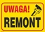 Picture of ANRO Tabliczka Uwaga! Remont 350 x 250mm (B9/L/P)