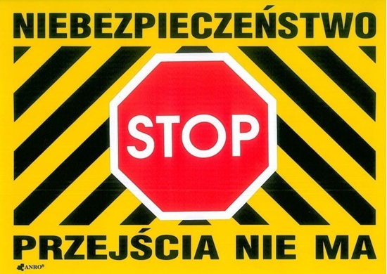 Picture of ANRO Tabliczka ostrzegawcza Niebezpieczestwo Stop Przejcia nie ma 250 x 350mm (B28/L/P)