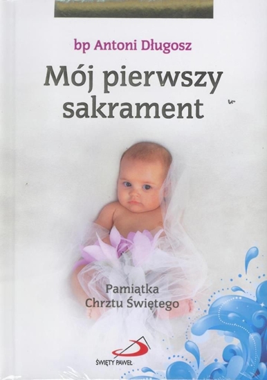 Изображение Edycja witego Pawa Mój I sakrament Chrztu witego - Dziewczynka