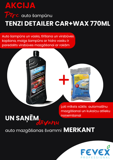 Изображение Akcija! Autošampūns TENZI Detailer CAR+WAX 770ml pudele + dāvana sūklis auto mazgāšanai ME