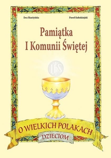 Изображение WDS Sandomierz Pamitka I Komunii witej O wielkich polakach dzieciom