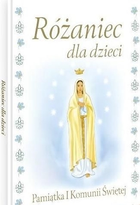 Attēls no Wydawnictwo Diecezjalne i Drukarnia w Sandomi Róaniec dla dzieci. Pamitka I Komunii witej