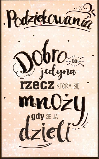 Picture of AB Card Karnet Podzikowania "Dobro to jedyna rzecz która si mnoy gdy si j dzieli" U59