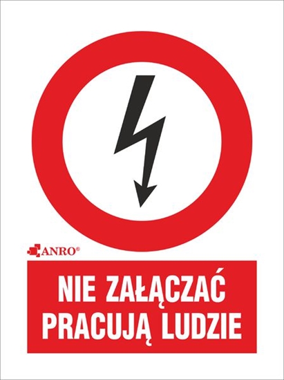 Picture of ANRO Tabliczka ostrzegawcza Nie zacza pracuj ludzie 52 x 74mm (2EZA/Q1/F)