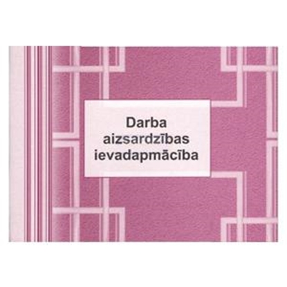 Picture of Darba aizsardzības ievadapmācība, A5Ž, 48 lapas